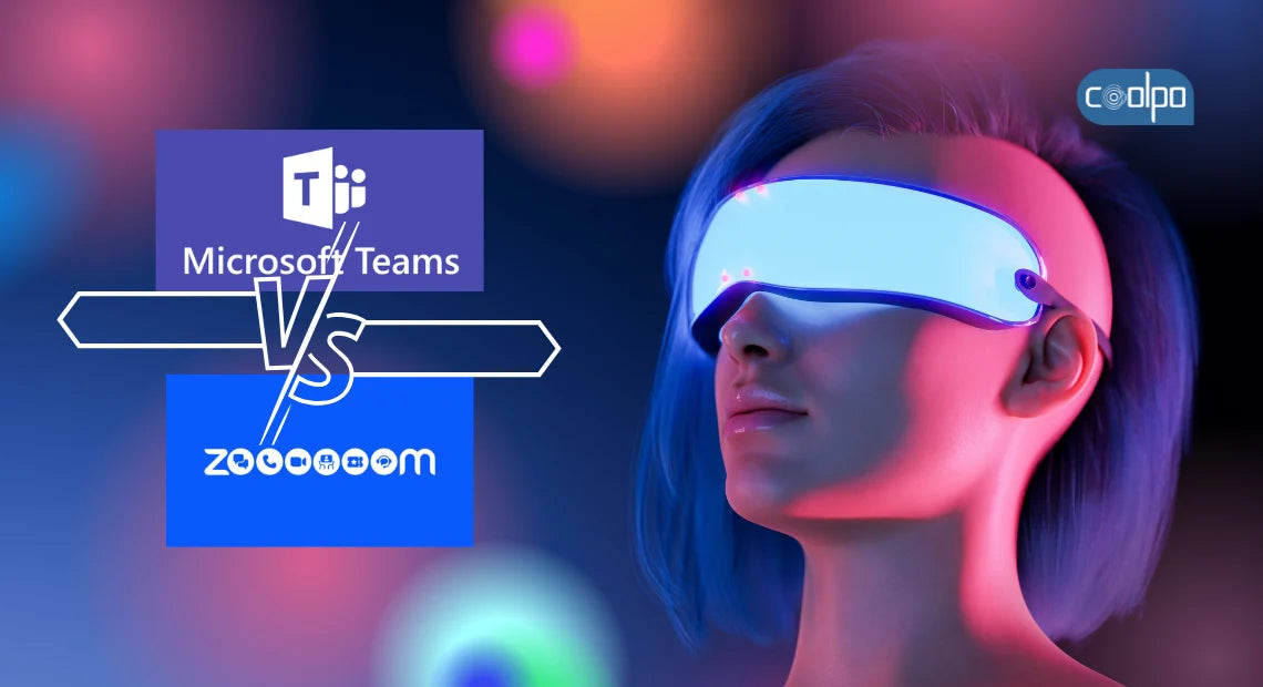 Zoom vs Teams: A Comprehensive Comparison of Features and Support for VR
