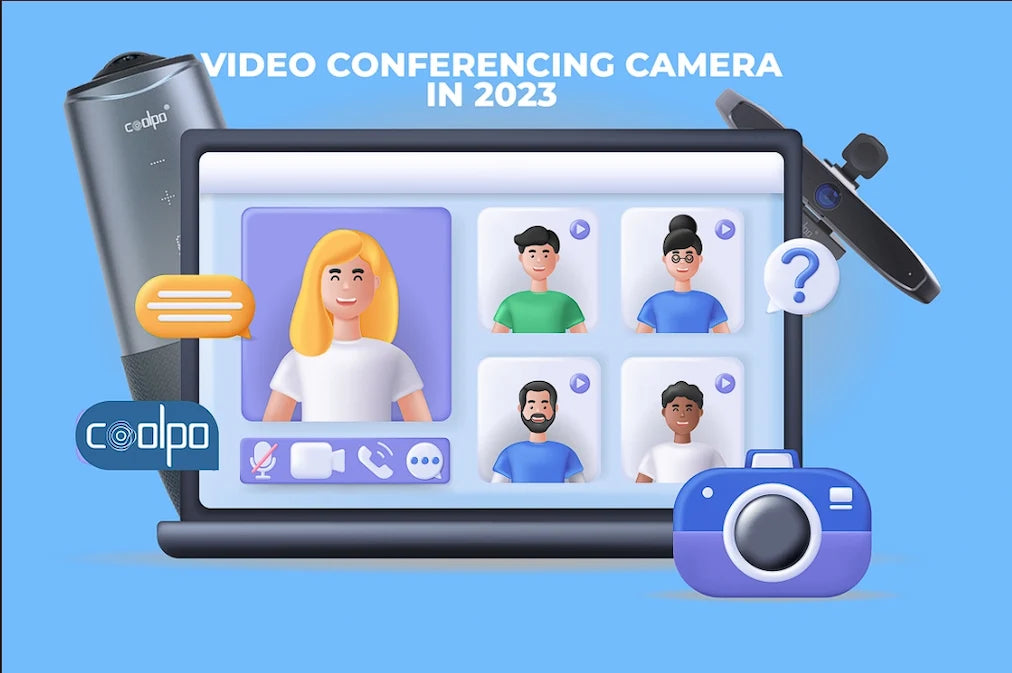 How To Choose Video Conference Camera That Suits You 2023
