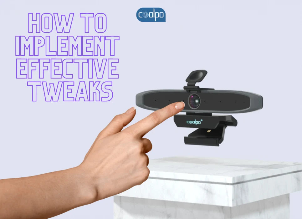 Video Conference Camera: How To Implement Effective Tweaks